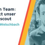 Cover enthält Martens Profilbild sowie den Text "Neu im Team: So tickt unser Talentscout"